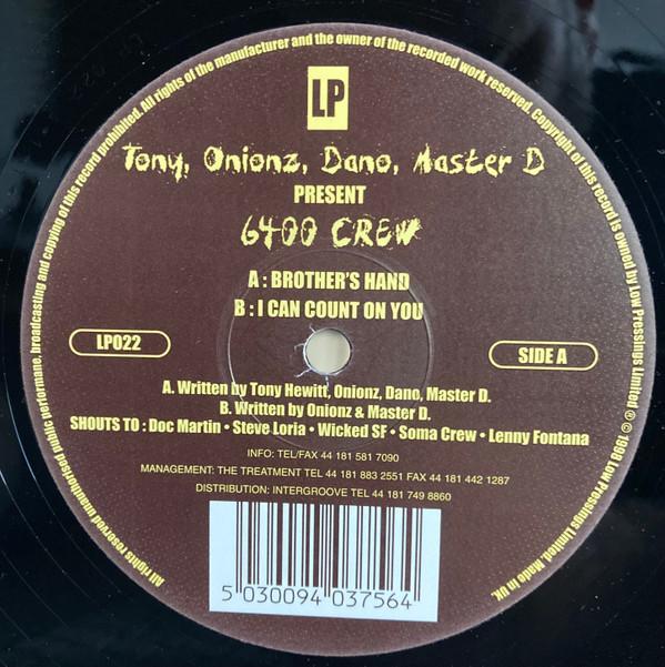 Tony Hewitt, Onionz, Dano, Master D, 6400 Crew - Brother's Hand