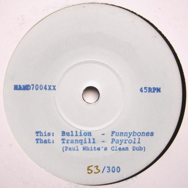 Tranqill, Bullion - Funnybones / Payroll (Paul White's Clean Dub)