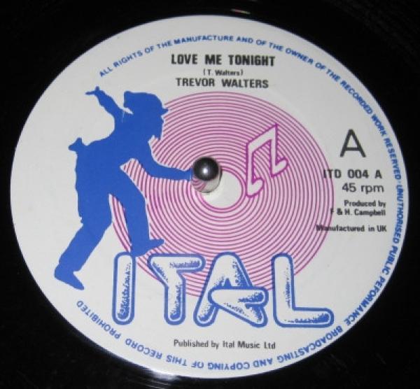 Trevor Walters, Ital Full Star - Love Me Tonight / Dub Me Tonight
