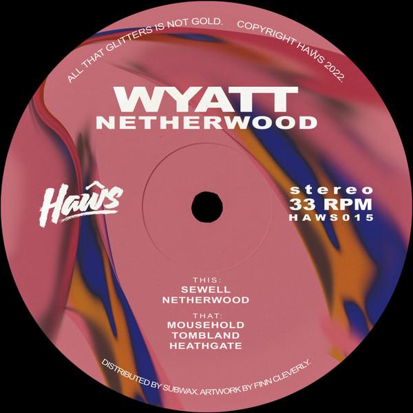 Wyatt  - Netherwood